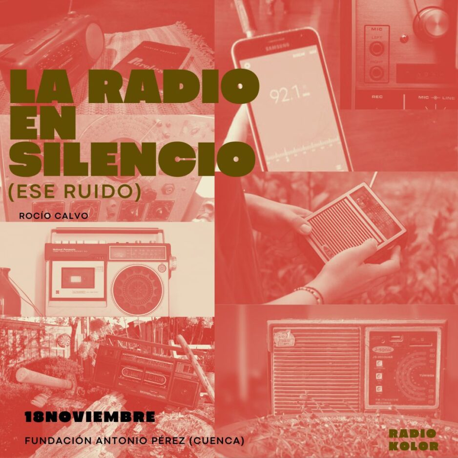 La radio en silencio. Ese ruido. Cuenca. Radio Kolor