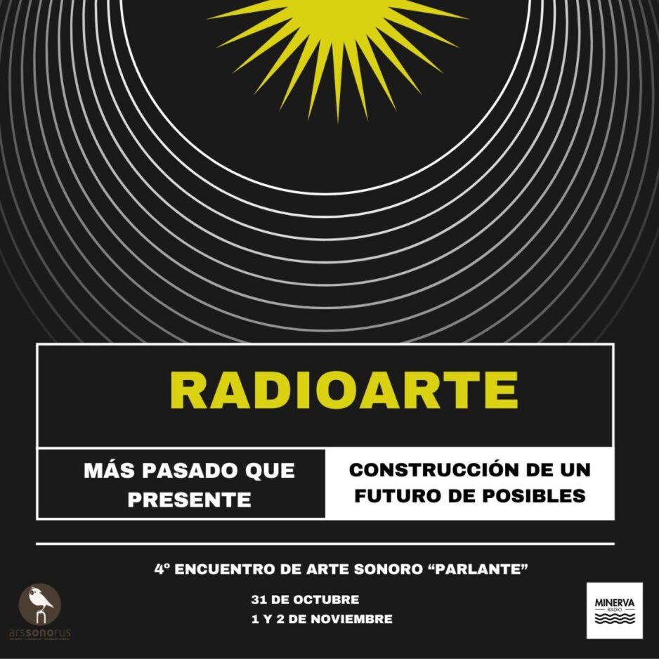 4º Encuentro de Arte sonoro «Parlante»